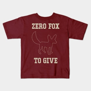 Zero Fox to Give Kids T-Shirt